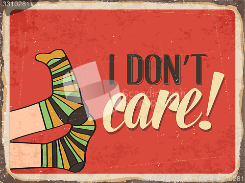 Image of Retro metal sign \" I don\'t care\"