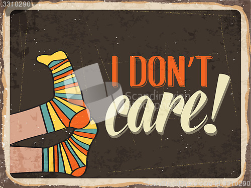 Image of Retro metal sign \" I don\'t care\"