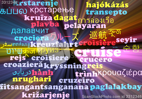 Image of Cruise multilanguage wordcloud background concept glowing