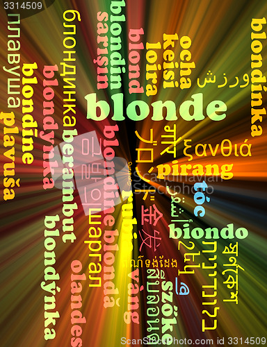 Image of Blonde multilanguage wordcloud background concept glowing