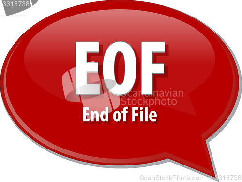 Image of EOF acronym definition speech bubble illustration