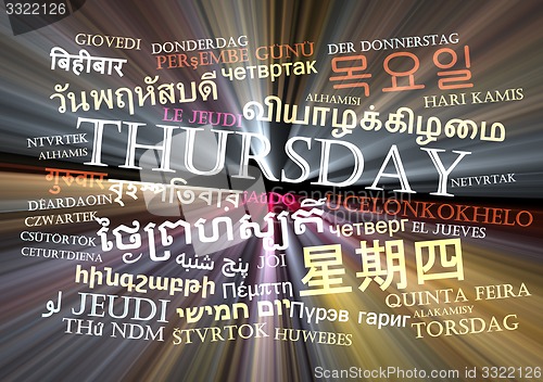 Image of Thursday multilanguage wordcloud background concept glowing