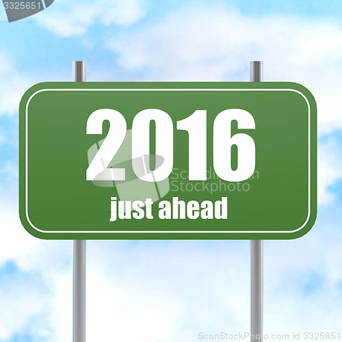 Image of Street Sign With 2016 Just Ahead in Blue Sky