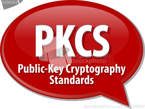 Image of PKCS acronym definition speech bubble illustration