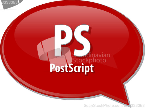 Image of PS acronym definition speech bubble illustration