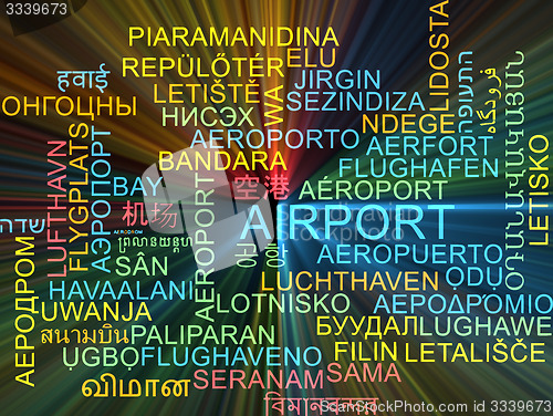 Image of Airport multilanguage wordcloud background concept glowing