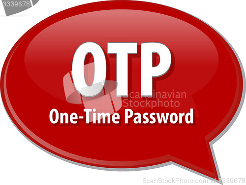 Image of OTP acronym definition speech bubble illustrationTP