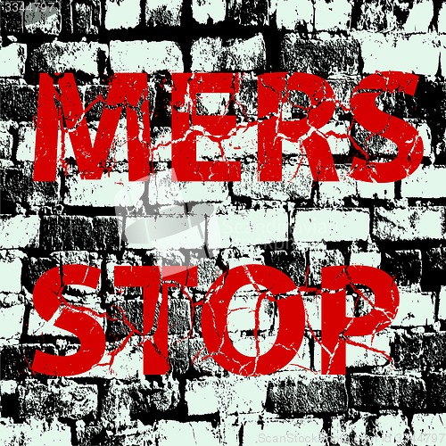 Image of Background brick wall Stop Mers Corona Virus sign.  
