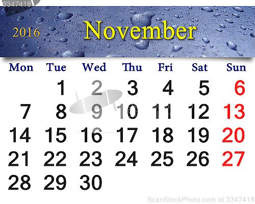Image of calendar for November 2016 with drops of rain 