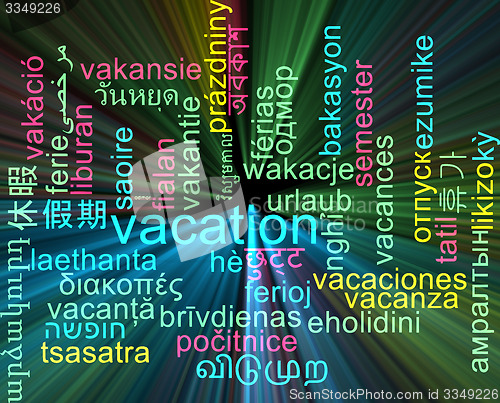 Image of Vacation multilanguage wordcloud background concept glowing