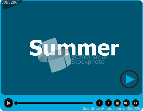 Image of Video player for web with word summer on it, holiday or technology card