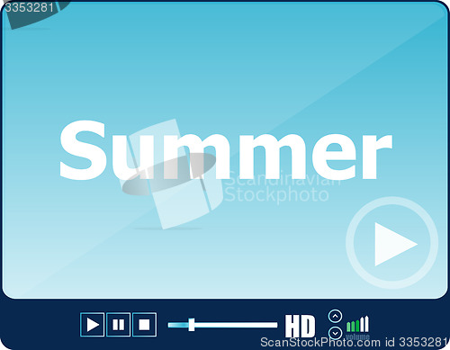 Image of Video player for web with word summer on it, holiday or technology card