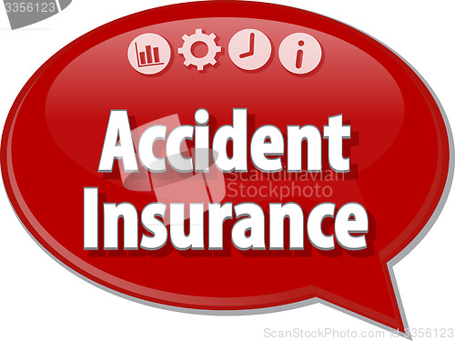 Image of Accident Insurance Business term speech bubble illustration