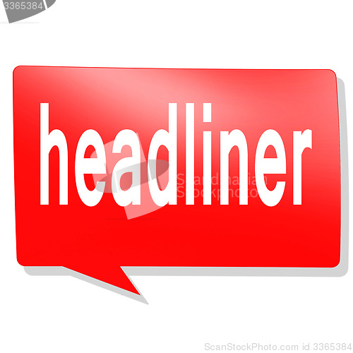 Image of Headliner word on red speech bubble