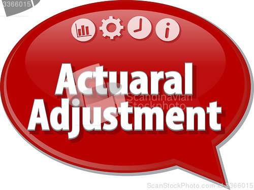 Image of Actuarial Adjustment Business term speech bubble illustration