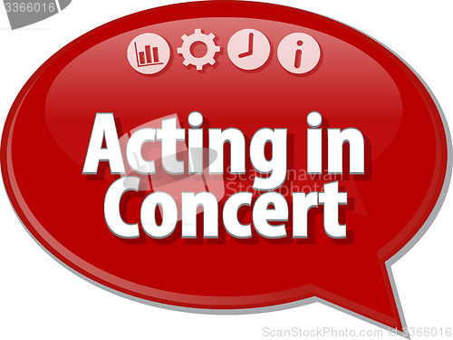 Image of Acting in Concert Business term speech bubble illustration