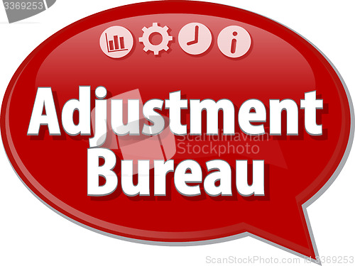 Image of Adjustment Bureau Business term speech bubble illustration