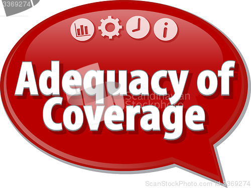 Image of Adequacy of Coverage Business term speech bubble illustration