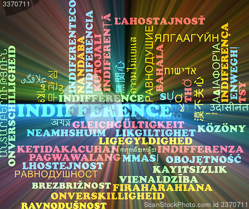 Image of Indifference multilanguage wordcloud background concept glowing