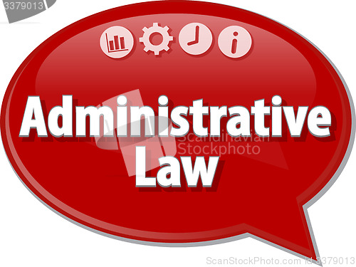 Image of Administrative Law Business term speech bubble illustration