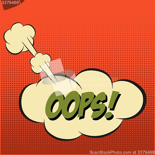 Image of Speech Bubble in Pop-Art Style, with message \" OOPS\"