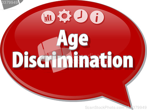 Image of Age discrimination Business term speech bubble illustration