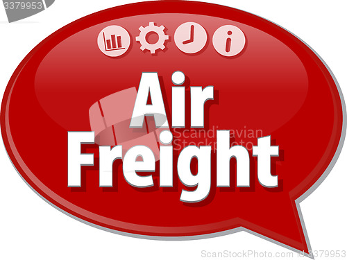 Image of Air Freight Business term speech bubble illustration