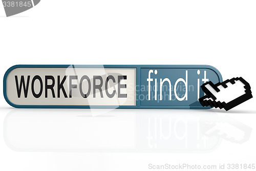 Image of Workforce word on the blue find it banner