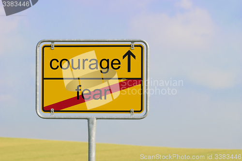 Image of Sign fear courage