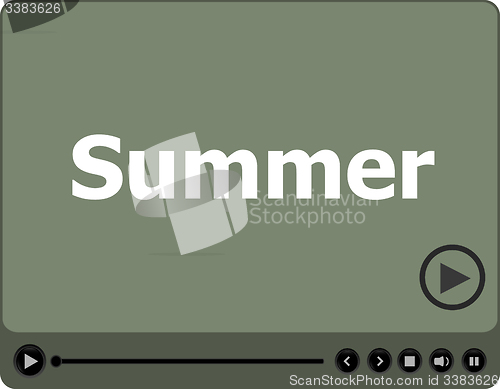 Image of Video player for web with word summer on it, holiday or technology card