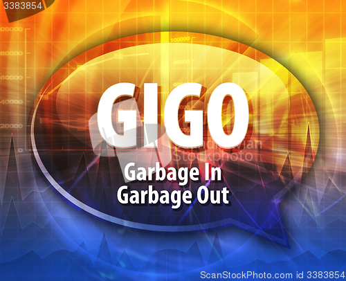 Image of GIGO acronym definition speech bubble illustration