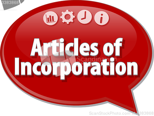 Image of Articles of Incorporation Business term speech bubble illustrati