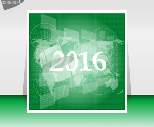 Image of world map on business digital touch screen, happy new year 2016 concept
