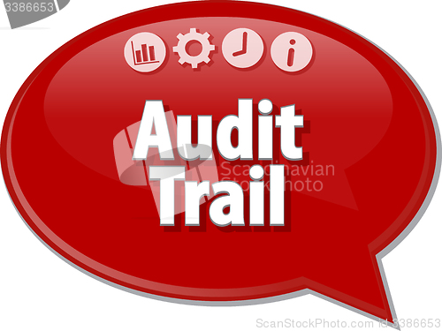 Image of Audit Trail Finance Business term speech bubble illustration