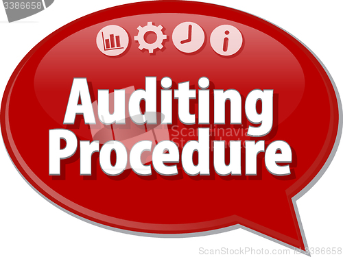 Image of Auditing Procedure Finance Business term speech bubble illustrat