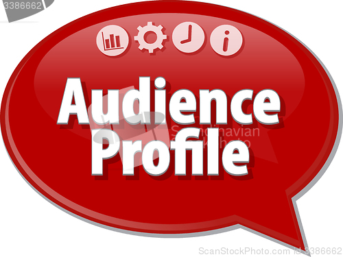 Image of Audience Profile Marketing Business term speech bubble illustrat