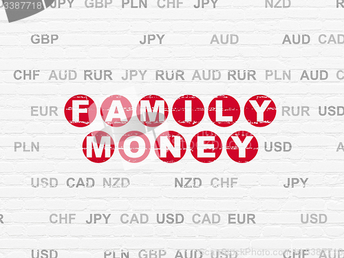 Image of Currency concept: Family Money on wall background