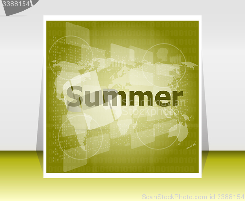 Image of abstract digital touch screen with summer word, abstract background