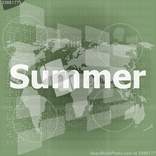 Image of abstract digital touch screen with summer word, abstract background