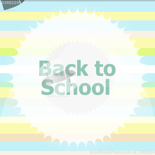 Image of back to school. Design elements, abstract background, education concept