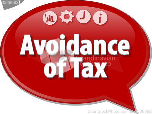 Image of Avoidance of Tax Business term speech bubble illustration