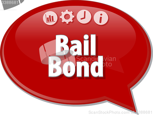 Image of Bail Bond  Business term speech bubble illustration