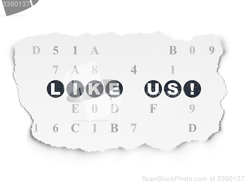 Image of Social network concept: Like us! on Torn Paper background