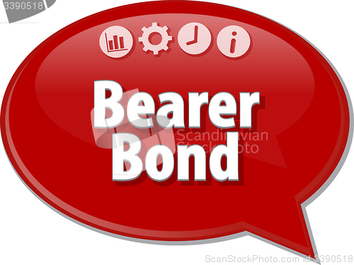 Image of Bearer Bond  Business term speech bubble illustration