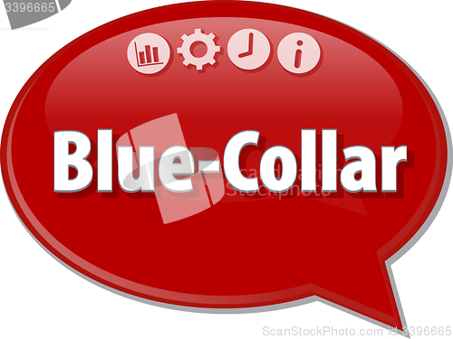 Image of Blue-Collar   Business term speech bubble illustration