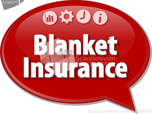 Image of Blanket Insurance  Business term speech bubble illustration