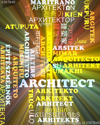 Image of Architect multilanguage wordcloud background concept glowing