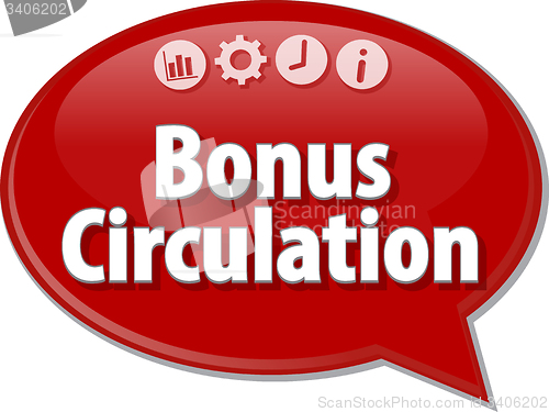 Image of Bonus Circulation  Business term speech bubble illustration