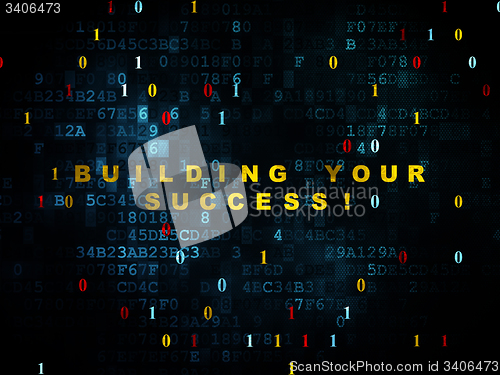 Image of Business concept: Building your Success! on Digital background
