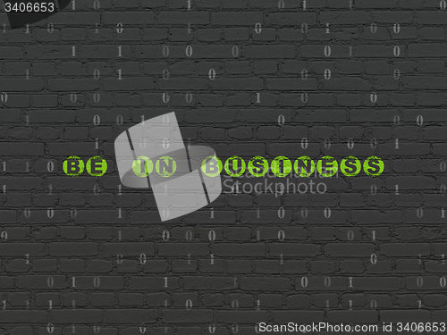 Image of Business concept: Be in business on wall background
